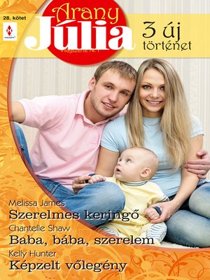cover image of Szerelmes keringő; Baba, bába, szerelem; Képzelt vőlegény (Arany Júlia 28. kötetcím)